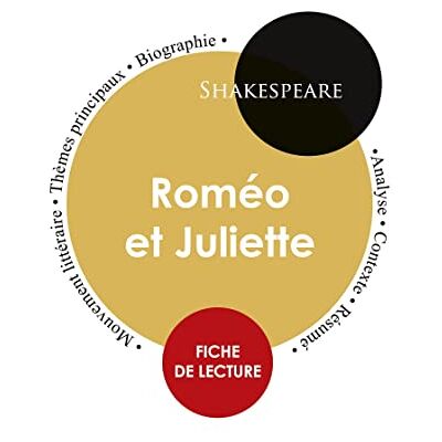 Shakespeare - Fiche de lecture Roméo et Juliette (Etude intégrale) - Preis vom 22.09.2026 03:35:57 h Shakespeare - Fiche de lecture Roméo et Juliette (Etude intégrale) - Preis vom 22.09.2026 03:35:57 h