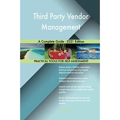 The Art of Service - Third Party Vendor Management Publishing - Third Party Vendor Management A Complete Guide - 2021 Edition - Preis vom 22.09.2026 03:35:57 h The Art of Service - Third Party Vendor Management Publishing - Third Party Vendor Management A Complete Guide - 2021 Edition - Preis vom 22.09.2026 03:35:57 h