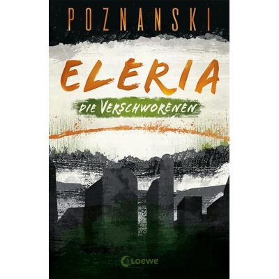 Eleria (Band 2) - Die Verschworenen: Dystopischer Thriller der Spiegel Bestseller-Autorin (Eleria-Trilogie) - Preis vom 23.06.2026 11:45:09 h Eleria (Band 2) - Die Verschworenen: Dystopischer Thriller der Spiegel Bestseller-Autorin (Eleria-Trilogie) - Preis vom 23.06.2026 11:45:09 h