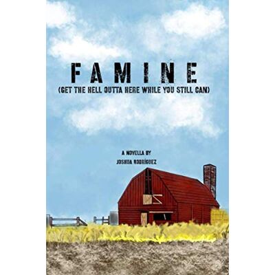 Rodriguez Famine: Get the Hell Outta Here While You Still Can - Preis vom 07.08.2026 11:47:26 h Rodriguez Famine: Get the Hell Outta Here While You Still Can - Preis vom 07.08.2026 11:47:26 h