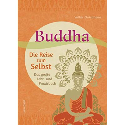 Volker Christmann - Buddha - Die Reise zum Selbst: Das große Lehr- und Praxisbuch - Preis vom 07.08.2026 11:47:26 h Volker Christmann - Buddha - Die Reise zum Selbst: Das große Lehr- und Praxisbuch - Preis vom 07.08.2026 11:47:26 h