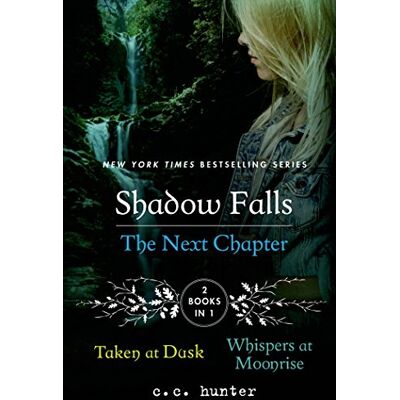 Hunter Shadow Falls the Next Chapter: Taken at Dusk and Whispers at Moonrise (Shadow Falls Novel) - Preis vom 24.06.2026 07:42:13 h Hunter Shadow Falls the Next Chapter: Taken at Dusk and Whispers at Moonrise (Shadow Falls Novel) - Preis vom 24.06.2026 07:42:13 h
