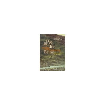 Ina Rösing - Das Buch der sechsundzwanzig Beine. Mit dem Rollstuhl in den Anden - Preis vom 18.06.2026 05:44:55 h Ina Rösing - Das Buch der sechsundzwanzig Beine. Mit dem Rollstuhl in den Anden - Preis vom 18.06.2026 05:44:55 h