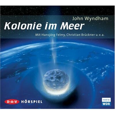 John Wyndham - Kolonie im Meer: Hörspiel - Preis vom 17.06.2026 05:34:31 h John Wyndham - Kolonie im Meer: Hörspiel - Preis vom 17.06.2026 05:34:31 h