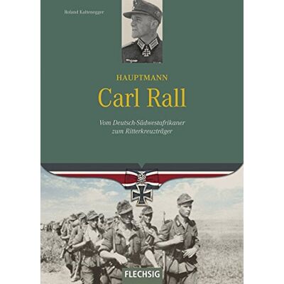 Roland Ritterkreuzträger - Hauptmann Carl Rall - Vom Deutsch-Südwestafrikaner zum Ritterkreuzträger - FLECHSIG - Preis vom 19.06.2026 05:29:47 h Roland Ritterkreuzträger - Hauptmann Carl Rall - Vom Deutsch-Südwestafrikaner zum Ritterkreuzträger - FLECHSIG - Preis vom 19.06.2026 05:29:47 h