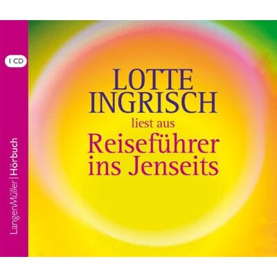 Lotte Ingrisch - Reiseführer ins Jenseits: Autorenlesung - Preis vom 25.06.2026 23:23:36 h Lotte Ingrisch - Reiseführer ins Jenseits: Autorenlesung - Preis vom 25.06.2026 23:23:36 h