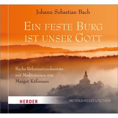 Johann Sebastian Bach - Ein feste Burg ist unser Gott: Bachs Reformationskantate mit Meditationen von Margot Käßmann - Preis vom 22.06.2026 23:23:57 h Johann Sebastian Bach - Ein feste Burg ist unser Gott: Bachs Reformationskantate mit Meditationen von Margot Käßmann - Preis vom 22.06.2026 23:23:57 h