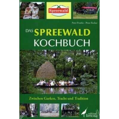 Franke Das Spreewald Kochbuch: Zwischen Gurken, Tracht und Tradition - Preis vom 24.06.2026 07:42:13 h Franke Das Spreewald Kochbuch: Zwischen Gurken, Tracht und Tradition - Preis vom 24.06.2026 07:42:13 h