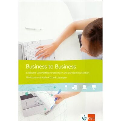 Ruth Feiertag - Business to Business / Workbook mit Schüler-Audio-CD - Preis vom 17.06.2026 05:34:31 h Ruth Feiertag - Business to Business / Workbook mit Schüler-Audio-CD - Preis vom 17.06.2026 05:34:31 h