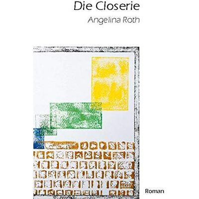 Roth Die Closerie - Preis vom 07.08.2026 11:47:26 h Roth Die Closerie - Preis vom 07.08.2026 11:47:26 h