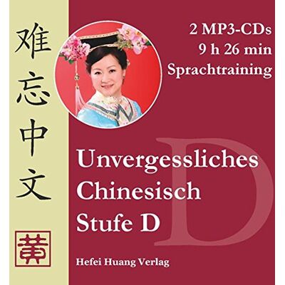 Hefei Huang - Unvergessliches Chinesisch, Stufe D. Sprachtraining - Preis vom 23.06.2026 11:45:09 h Hefei Huang - Unvergessliches Chinesisch, Stufe D. Sprachtraining - Preis vom 23.06.2026 11:45:09 h