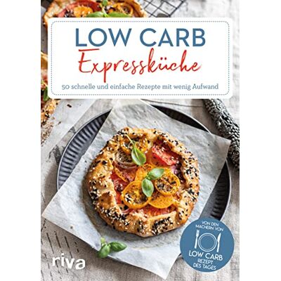 Low-Carb-Rezept des Tages - Low-Carb-Expressküche: 50 schnelle und einfache Rezepte mit wenig Aufwand. Schnelle kohlenydratarme High-Protein-Gerichte zum Abnehmen für Frühstück, Mittagessen, Abendessen. Ideal für Berufstätige - Preis vom 24.06.2026 07:42: Low-Carb-Rezept des Tages - Low-Carb-Expressküche: 50 schnelle und einfache Rezepte mit wenig Aufwand. Schnelle kohlenydratarme High-Protein-Gerichte zum Abnehmen für Frühstück, Mittagessen, Abendessen. Ideal für Berufstätige - Preis vom 24.06.2026 07:42: