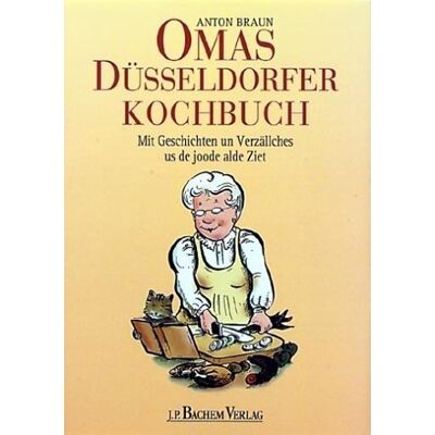 Braun Omas Düsseldorfer Kochbuch. Mit Geschichten un Verzällches us de joode alde Ziet - Preis vom 07.08.2026 11:47:26 h Braun Omas Düsseldorfer Kochbuch. Mit Geschichten un Verzällches us de joode alde Ziet - Preis vom 07.08.2026 11:47:26 h