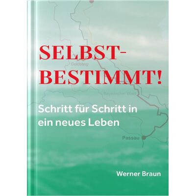 Braun Selbstbestimmt! Schritt für Schritt in ein neues Leben: Ein Kompass - Preis vom 07.08.2026 11:47:26 h Braun Selbstbestimmt! Schritt für Schritt in ein neues Leben: Ein Kompass - Preis vom 07.08.2026 11:47:26 h