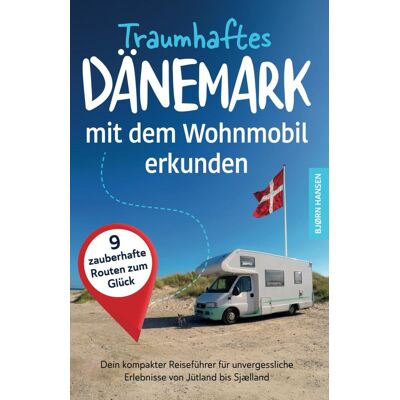 Hansen Traumhaftes Dänemark mit dem Wohnmobil erkunden: Dein kompakter Reiseführer für unvergessliche Erlebnisse von Jütland bis Sjaelland. - Preis vom 24.06.2026 07:42:13 h Hansen Traumhaftes Dänemark mit dem Wohnmobil erkunden: Dein kompakter Reiseführer für unvergessliche Erlebnisse von Jütland bis Sjaelland. - Preis vom 24.06.2026 07:42:13 h
