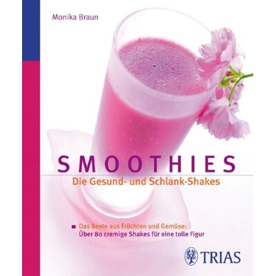 Braun Smoothies: Die Gesund- und Schlank-Shakes: Das Beste aus Früchten und Gemüse - Preis vom 07.08.2026 11:47:26 h Braun Smoothies: Die Gesund- und Schlank-Shakes: Das Beste aus Früchten und Gemüse - Preis vom 07.08.2026 11:47:26 h