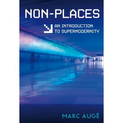 Marc Non-Places: An Introduction to Supermodernity: Introduction to an Anthropology of Supermodernity - Preis vom 07.08.2026 11:47:26 h Marc Non-Places: An Introduction to Supermodernity: Introduction to an Anthropology of Supermodernity - Preis vom 07.08.2026 11:47:26 h