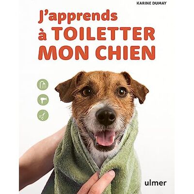 Karine Dumay - J'apprends à toiletter mon chien - Preis vom 18.06.2026 05:44:55 h Karine Dumay - J'apprends à toiletter mon chien - Preis vom 18.06.2026 05:44:55 h