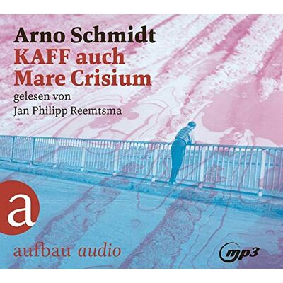 Arno Schmidt - KAFF auch Mare Crisium: Roman - Preis vom 20.06.2026 05:23:55 h Arno Schmidt - KAFF auch Mare Crisium: Roman - Preis vom 20.06.2026 05:23:55 h