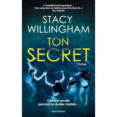 Stacy Willingham - Ton secret : thriller - Preis vom 20.06.2026 05:23:55 h Stacy Willingham - Ton secret : thriller - Preis vom 20.06.2026 05:23:55 h