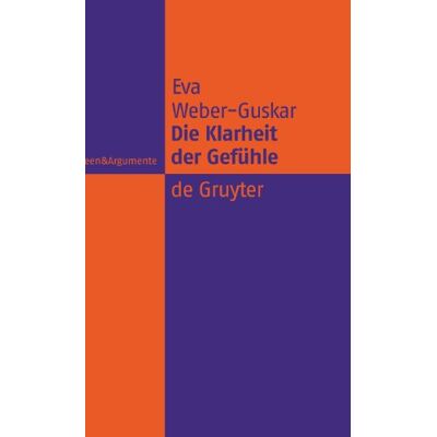 Eva Weber-Guskar - Die Klarheit der Gefühle: Was es heißt, Emotionen zu verstehen (Ideen & Argumente) - Preis vom 22.09.2026 03:35:57 h Eva Weber-Guskar - Die Klarheit der Gefühle: Was es heißt, Emotionen zu verstehen (Ideen & Argumente) - Preis vom 22.09.2026 03:35:57 h