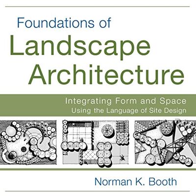 Norman Foundations of Landscape Architecture: Integrating Form and Space Using the Language of Site Design - Preis vom 24.06.2026 07:42:13 h Norman Foundations of Landscape Architecture: Integrating Form and Space Using the Language of Site Design - Preis vom 24.06.2026 07:42:13 h
