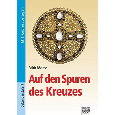 Edith Böhme - Brigg: Religion: Auf den Spuren des Kreuzes: Buch mit Kopiervorlagen - Preis vom 24.06.2026 19:44:00 h Edith Böhme - Brigg: Religion: Auf den Spuren des Kreuzes: Buch mit Kopiervorlagen - Preis vom 24.06.2026 19:44:00 h