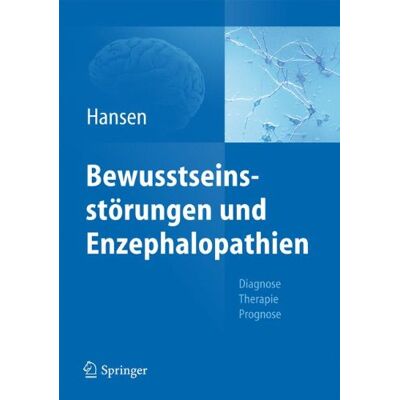 Hansen Bewusstseinsstörungen und Enzephalopathien: Diagnose, Therapie, Prognose - Preis vom 24.06.2026 07:42:13 h Hansen Bewusstseinsstörungen und Enzephalopathien: Diagnose, Therapie, Prognose - Preis vom 24.06.2026 07:42:13 h
