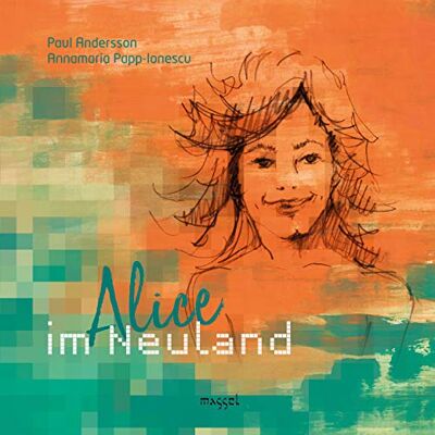 Paul Andersson - Alice im Neuland - Preis vom 22.09.2026 03:35:57 h Paul Andersson - Alice im Neuland - Preis vom 22.09.2026 03:35:57 h