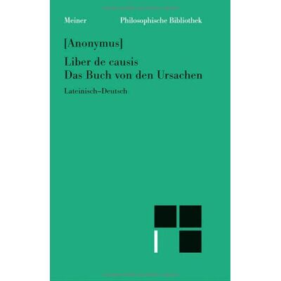 Anonymus - Liber de causis. Das Buch von den Ursachen - Preis vom 20.06.2026 05:23:55 h Anonymus - Liber de causis. Das Buch von den Ursachen - Preis vom 20.06.2026 05:23:55 h