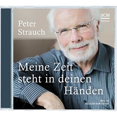 Peter Strauch - Meine Zeit steht in deinen Händen - Hörbuch (MP3) - Preis vom 16.06.2026 05:30:18 h Peter Strauch - Meine Zeit steht in deinen Händen - Hörbuch (MP3) - Preis vom 16.06.2026 05:30:18 h