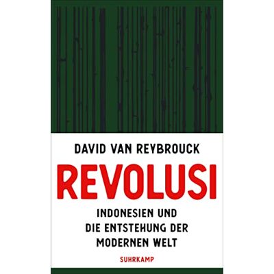 David Van Reybrouck - Revolusi: Indonesien und die Entstehung der modernen Welt Der lang erwartete Nachfolger des Weltbestsellers »Kongo« - Preis vom 19.06.2026 05:29:47 h David Van Reybrouck - Revolusi: Indonesien und die Entstehung der modernen Welt Der lang erwartete Nachfolger des Weltbestsellers »Kongo« - Preis vom 19.06.2026 05:29:47 h
