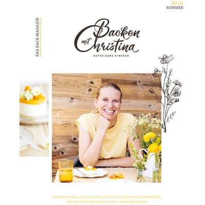 Christina Bauer - Christina Bauer Magazin: Das Back-Magazin. No 18 Juni 2022 (Backen mit Christina) - Preis vom 22.06.2026 11:45:37 h Christina Bauer - Christina Bauer Magazin: Das Back-Magazin. No 18 Juni 2022 (Backen mit Christina) - Preis vom 22.06.2026 11:45:37 h