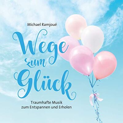 Ramjoué - Wege Zum Glück - Preis vom 20.06.2026 05:23:55 h Ramjoué - Wege Zum Glück - Preis vom 20.06.2026 05:23:55 h