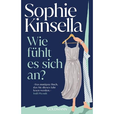 Sophie Kinsella - Wie fühlt es sich an?: »Das mutigste Buch, das Sie dieses Jahr lesen werden.« Jodi Picoult - Kurzroman - Preis vom 24.06.2026 19:44:00 h Sophie Kinsella - Wie fühlt es sich an?: »Das mutigste Buch, das Sie dieses Jahr lesen werden.« Jodi Picoult - Kurzroman - Preis vom 24.06.2026 19:44:00 h