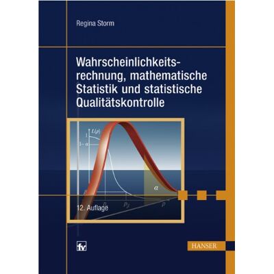 Regina Storm - Wahrscheinlichkeitsrechnung, mathematische Statistik und statistische Qualitätskontrolle - Preis vom 22.09.2026 03:35:57 h Regina Storm - Wahrscheinlichkeitsrechnung, mathematische Statistik und statistische Qualitätskontrolle - Preis vom 22.09.2026 03:35:57 h