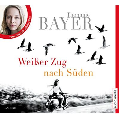Thommie Bayer - Weißer Zug nach Süden - Preis vom 22.09.2026 03:35:57 h Thommie Bayer - Weißer Zug nach Süden - Preis vom 22.09.2026 03:35:57 h