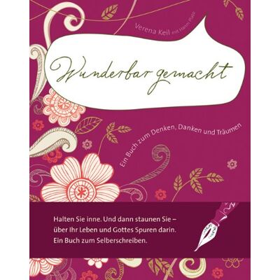 Verena Keil - Wunderbar gemacht: Ein Buch zum Denken, Danken und Träumen - Preis vom 22.06.2026 23:23:57 h Verena Keil - Wunderbar gemacht: Ein Buch zum Denken, Danken und Träumen - Preis vom 22.06.2026 23:23:57 h