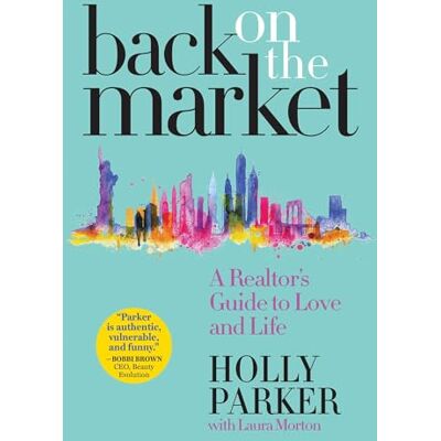 Parker Back on the Market: A Realtor's Guide to Love and Life - Preis vom 24.06.2026 19:44:00 h Parker Back on the Market: A Realtor's Guide to Love and Life - Preis vom 24.06.2026 19:44:00 h