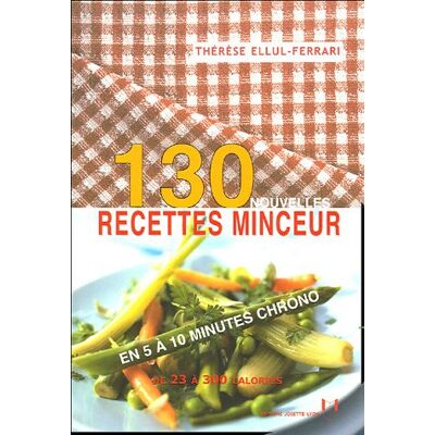 Thérèse Ferrari - 130 recettes minceur en 5 à 10 minutes chrono de 23 à 300 calories - Preis vom 22.09.2026 03:35:57 h Thérèse Ferrari - 130 recettes minceur en 5 à 10 minutes chrono de 23 à 300 calories - Preis vom 22.09.2026 03:35:57 h