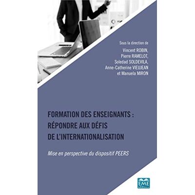 Vincent Formation des enseignants : répondre aux défis de l'internationalisation : mise en perspective du dispositif PEERS - Preis vom 22.06.2026 23:23:57 h Vincent Formation des enseignants : répondre aux défis de l'internationalisation : mise en perspective du dispositif PEERS - Preis vom 22.06.2026 23:23:57 h