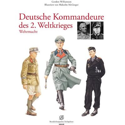 Williamson Deutsche Kommandeure des 2. Weltkrieges: Wehrmacht - Preis vom 07.08.2026 11:47:26 h Williamson Deutsche Kommandeure des 2. Weltkrieges: Wehrmacht - Preis vom 07.08.2026 11:47:26 h