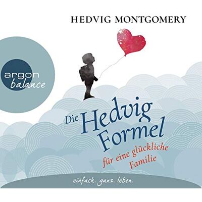 Hedvig Montgomery - Die Hedvig-Formel für eine glückliche Familie - Preis vom 16.06.2026 05:30:18 h Hedvig Montgomery - Die Hedvig-Formel für eine glückliche Familie - Preis vom 16.06.2026 05:30:18 h