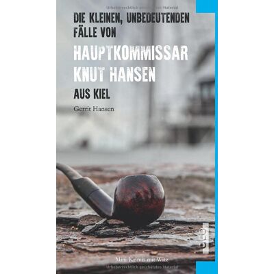 Die kleinen, unbedeutenden Fälle von Hauptkommissar Knut Hansen aus Kiel - Preis vom 23.06.2026 11:45:09 h Die kleinen, unbedeutenden Fälle von Hauptkommissar Knut Hansen aus Kiel - Preis vom 23.06.2026 11:45:09 h