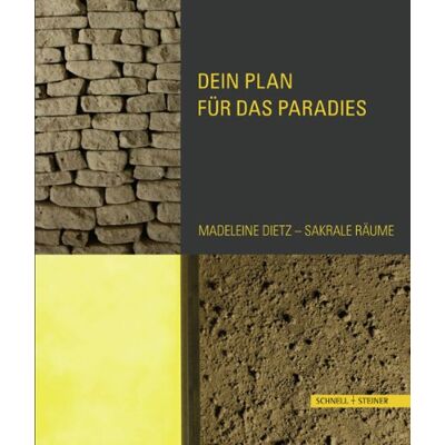 Dein Plan für das Paradies: Madeleine Dietz - Sakrale Räume - Preis vom 07.08.2026 11:47:26 h Dein Plan für das Paradies: Madeleine Dietz - Sakrale Räume - Preis vom 07.08.2026 11:47:26 h