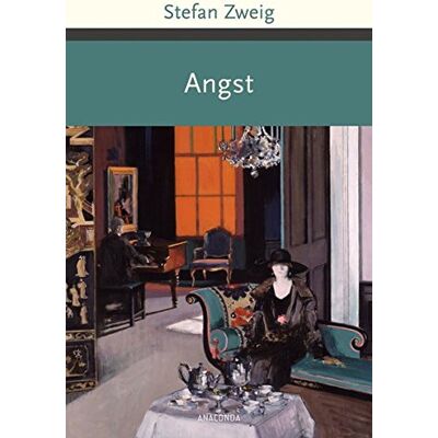 Stefan Zweig - Angst (Novelle) - Preis vom 23.06.2026 11:45:09 h Stefan Zweig - Angst (Novelle) - Preis vom 23.06.2026 11:45:09 h