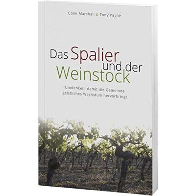 Marshall Das Spalier und der Weinstock: Umdenken, damit die Gemeinde geistliches Wachstum hervorbringt - Preis vom 07.08.2026 11:47:26 h Marshall Das Spalier und der Weinstock: Umdenken, damit die Gemeinde geistliches Wachstum hervorbringt - Preis vom 07.08.2026 11:47:26 h