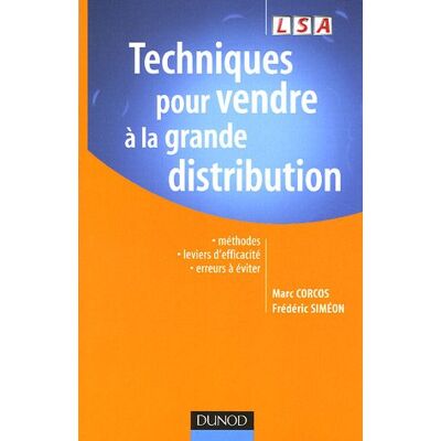 Marc Techniques pour vendre à la grande distribution : méthodes, leviers d'efficacité, erreurs à éviter - Preis vom 24.06.2026 07:42:13 h Marc Techniques pour vendre à la grande distribution : méthodes, leviers d'efficacité, erreurs à éviter - Preis vom 24.06.2026 07:42:13 h