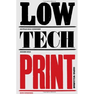 Williamson Low Tech Print : Contemporary Hand-Made Printing - Preis vom 07.08.2026 11:47:26 h Williamson Low Tech Print : Contemporary Hand-Made Printing - Preis vom 07.08.2026 11:47:26 h