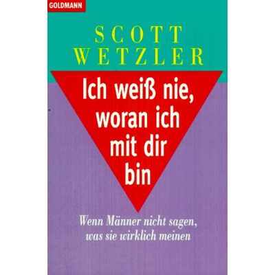 Scott Ich weiß nie, woran ich mit Dir bin. Wenn Männer nicht sagen, was sie wirklich meinen. - Preis vom 19.06.2026 05:29:47 h Scott Ich weiß nie, woran ich mit Dir bin. Wenn Männer nicht sagen, was sie wirklich meinen. - Preis vom 19.06.2026 05:29:47 h